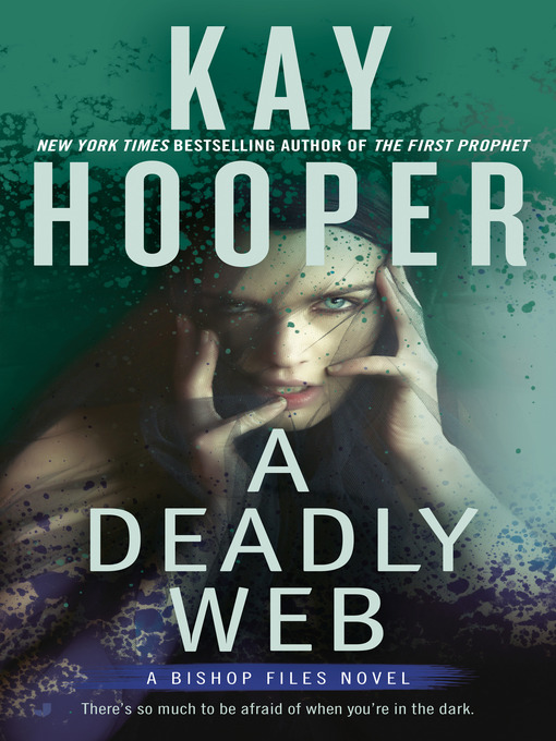 Title details for A Deadly Web by Kay Hooper - Wait list